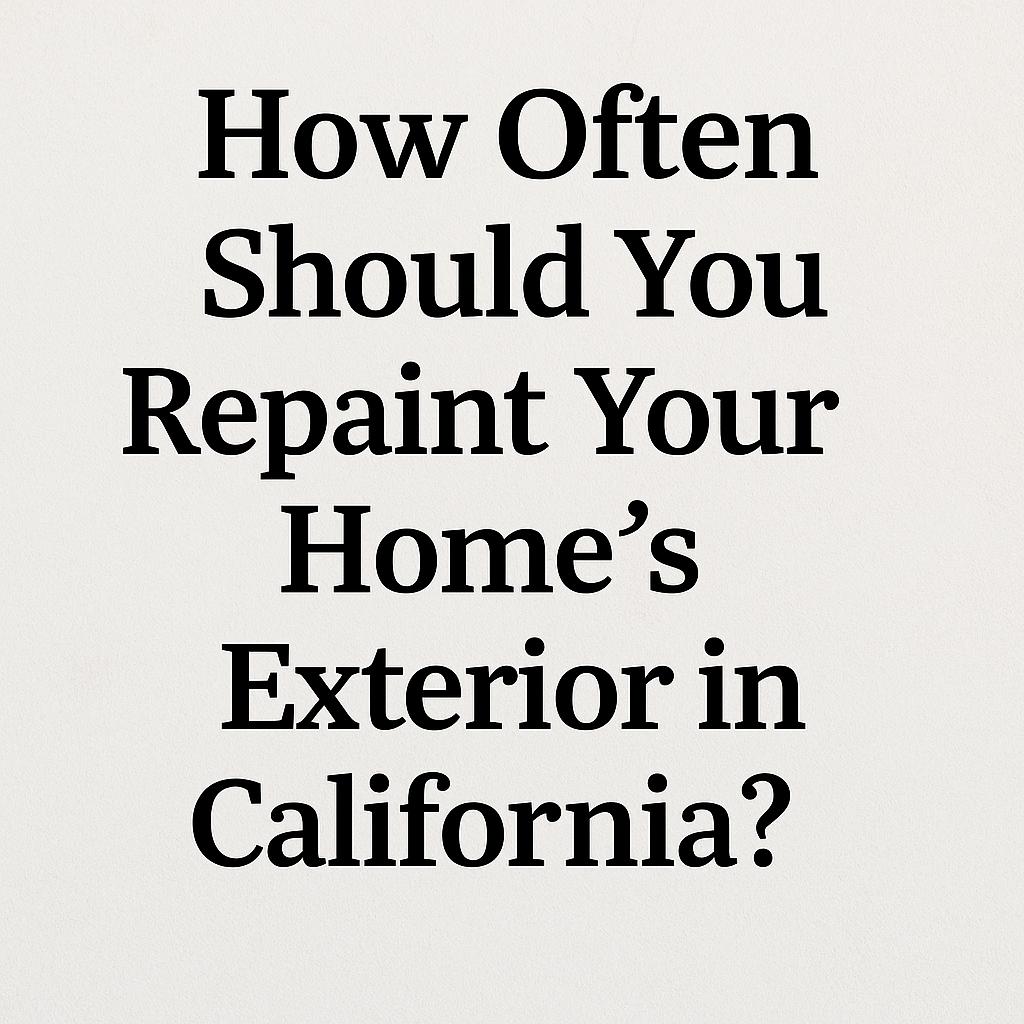 How Often Should I Repaint My House