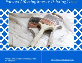 What Affects Interior Painting Costs in Temecula